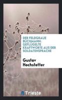 Der Feldgraue Buechmann