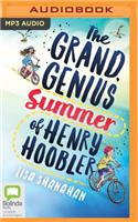 Grand, Genius Summer of Henry Hoobler