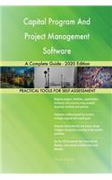 Capital Program And Project Management Software A Complete Guide - 2020 Edition