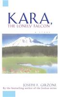 Kara the Lonely Falcon