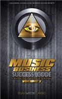 The Music Business Success Code: Creating the Strategy & Action Plan