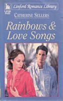 Rainbows & Love Songs