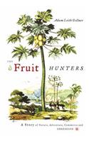 The Fruit Hunters