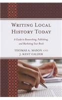 Writing Local History Today