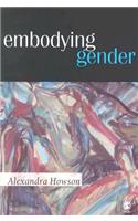 Embodying Gender