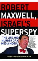 Robert Maxwell, Israel's Superspy