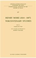 Henry More (1614-1687) Tercentenary Studies