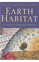 Earth Habitat: Eco-Injustice and the Church's Response