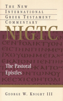 The Pastoral Epistles: A Commentary on the Greek Text