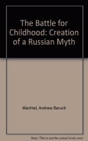 The Battle for Childhood