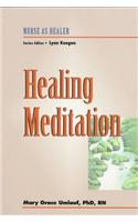 Healing Meditation (Nurse as Healer)