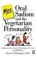 More Oral Sadism and the Vegetarian Personality