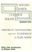 Historical Materialism and the Economics of Karl Marx