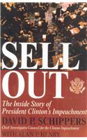 Sellout: The Inside Story of President Clinton's Impeachment