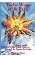 Twelve Wings of the Eagle