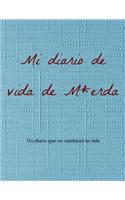 Mi diario de vida de M*erda