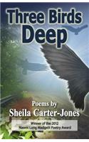 Three Birds Deep