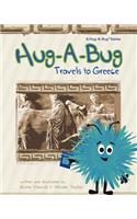 Hug-A-Bug Travels to Greece