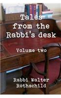 Tales from the Rabbi's Desk - Volume Two