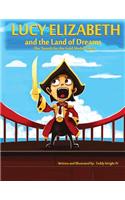 Lucy Elizabeth and the Land of Dreams