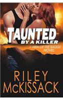Taunted by a Killer