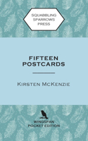 Fifteen Postcards