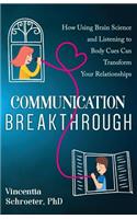 Communication Breakthrough