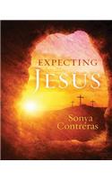 Expecting Jesus