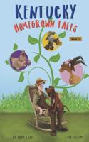 Kentucky Homegrown Tales, Book 1