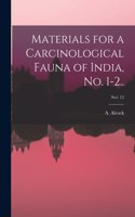 Materials for a Carcinological Fauna of India, No. 1-2..; no1 12