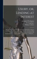 Usury, or, Lending at Interest