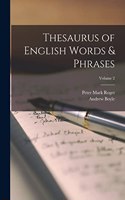 Thesaurus of English Words & Phrases; Volume 2