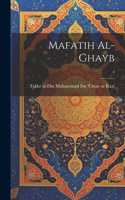 Mafatih al-ghayb; 4