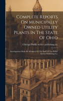 Complete Reports On Municipally Owned Utility Plants In The State Of Ohio