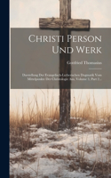 Christi Person Und Werk