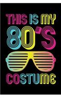 This is My 80's Costume