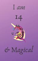 I am 14 & magical: I Am 14 And Magical: Unicorn 14th Birthday Journal Present / Gift for boy girl purple Theme (6 x 9 - 110 Blank Lined Pages)