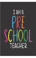 I Am A Preschool Teacher