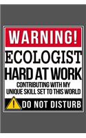 Warning Ecologist Hard At Work