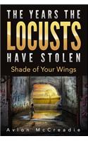 The Years the Locusts Have Stolen