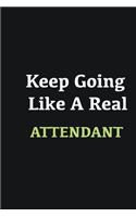 Keep Going Like a Real Attendant: Writing careers journals and notebook. A way towards enhancement
