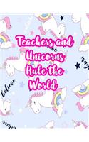 Teachers and Unicorns Rule the World