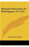 Melanges Historiques Et Philologiques V1 (1754)