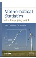 Mathematical Statistics with Resampling and R