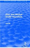 Plan and Market Under Socialism