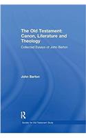 Old Testament: Canon, Literature and Theology