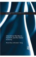 International Remittance Payments and the Global Economy