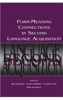 Form-Meaning Connections in Second Language Acquisition