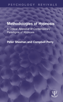 Methodologies of Hypnosis (Psychology Revivals)