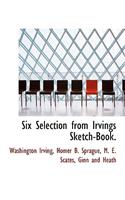 Six Selection from Irvings Sketch-Book.